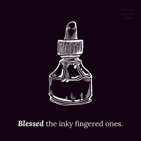 Blessed be the inky fingered ones.