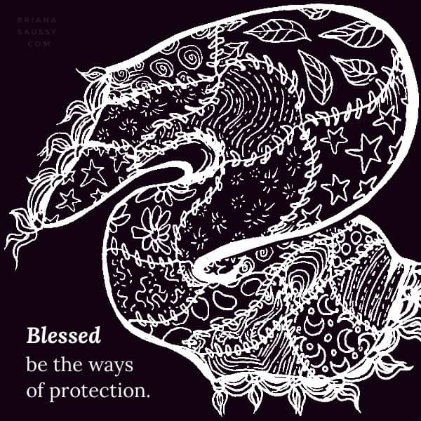 Blessed be the ways of protection.